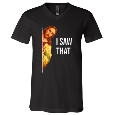 Funny Quote Jesus Meme I Saw That Christian God V-Neck T-Shirt