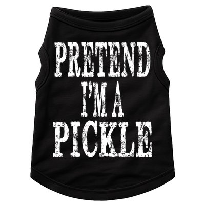 Funny Quick Lazy Easy Halloween Costume Pretend Im A Pickle Doggie Tank