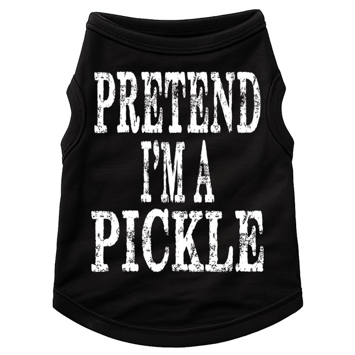 Funny Quick Lazy Easy Halloween Costume Pretend Im A Pickle Doggie Tank