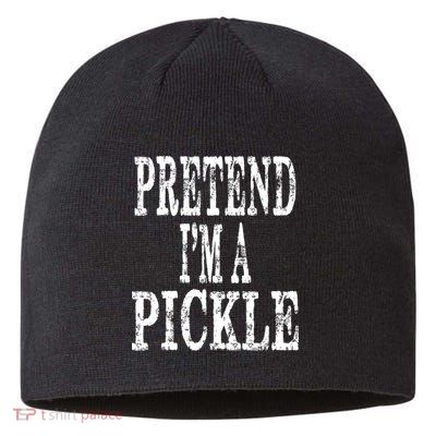 Funny Quick Lazy Easy Halloween Costume Pretend Im A Pickle Sustainable Beanie