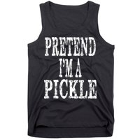 Funny Quick Lazy Easy Halloween Costume Pretend Im A Pickle Tank Top