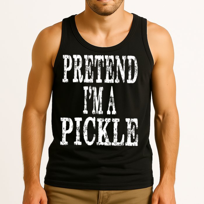 Funny Quick Lazy Easy Halloween Costume Pretend Im A Pickle Tank Top