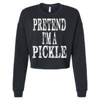 Funny Quick Lazy Easy Halloween Costume Pretend Im A Pickle Cropped Pullover Crew