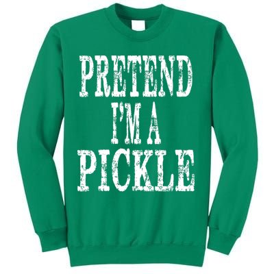 Funny Quick Lazy Easy Halloween Costume Pretend Im A Pickle Sweatshirt