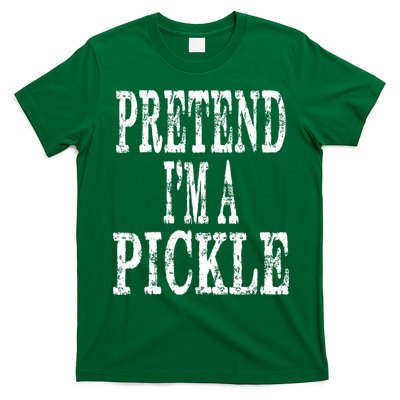 Funny Quick Lazy Easy Halloween Costume Pretend Im A Pickle T-Shirt
