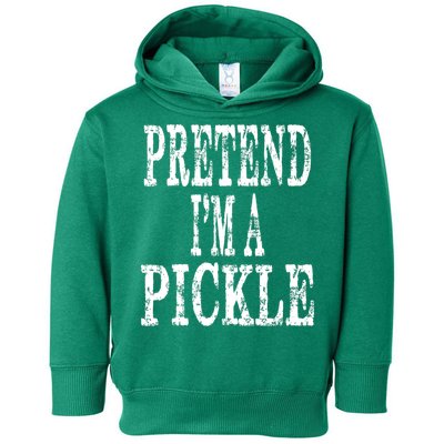Funny Quick Lazy Easy Halloween Costume Pretend Im A Pickle Toddler Hoodie