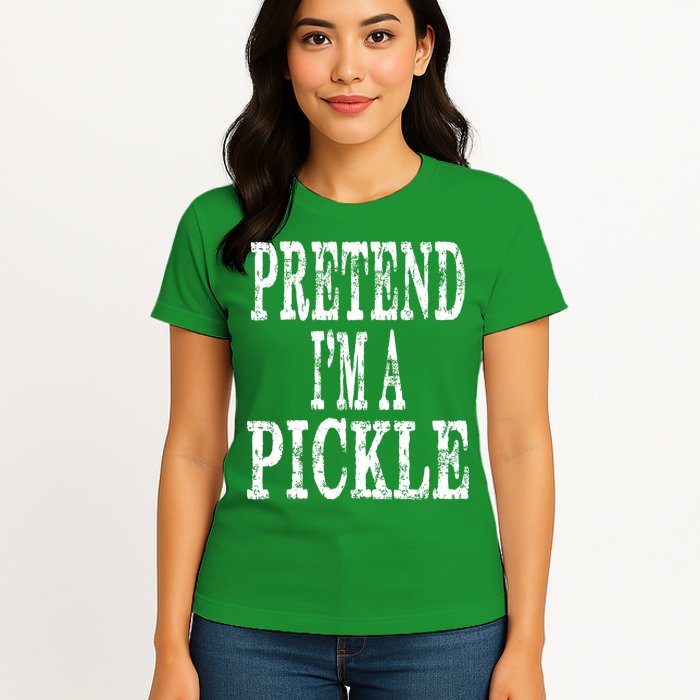 Funny Quick Lazy Easy Halloween Costume Pretend Im A Pickle Womens T-Shirt