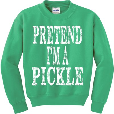 Funny Quick Lazy Easy Halloween Costume Pretend Im A Pickle Kids Sweatshirt