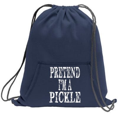 Funny Quick Lazy Easy Halloween Costume Pretend Im A Pickle Sweatshirt Cinch Pack Bag