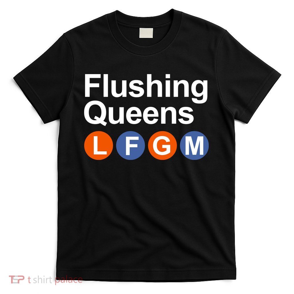 Flushing Queens Lfgm T-Shirt