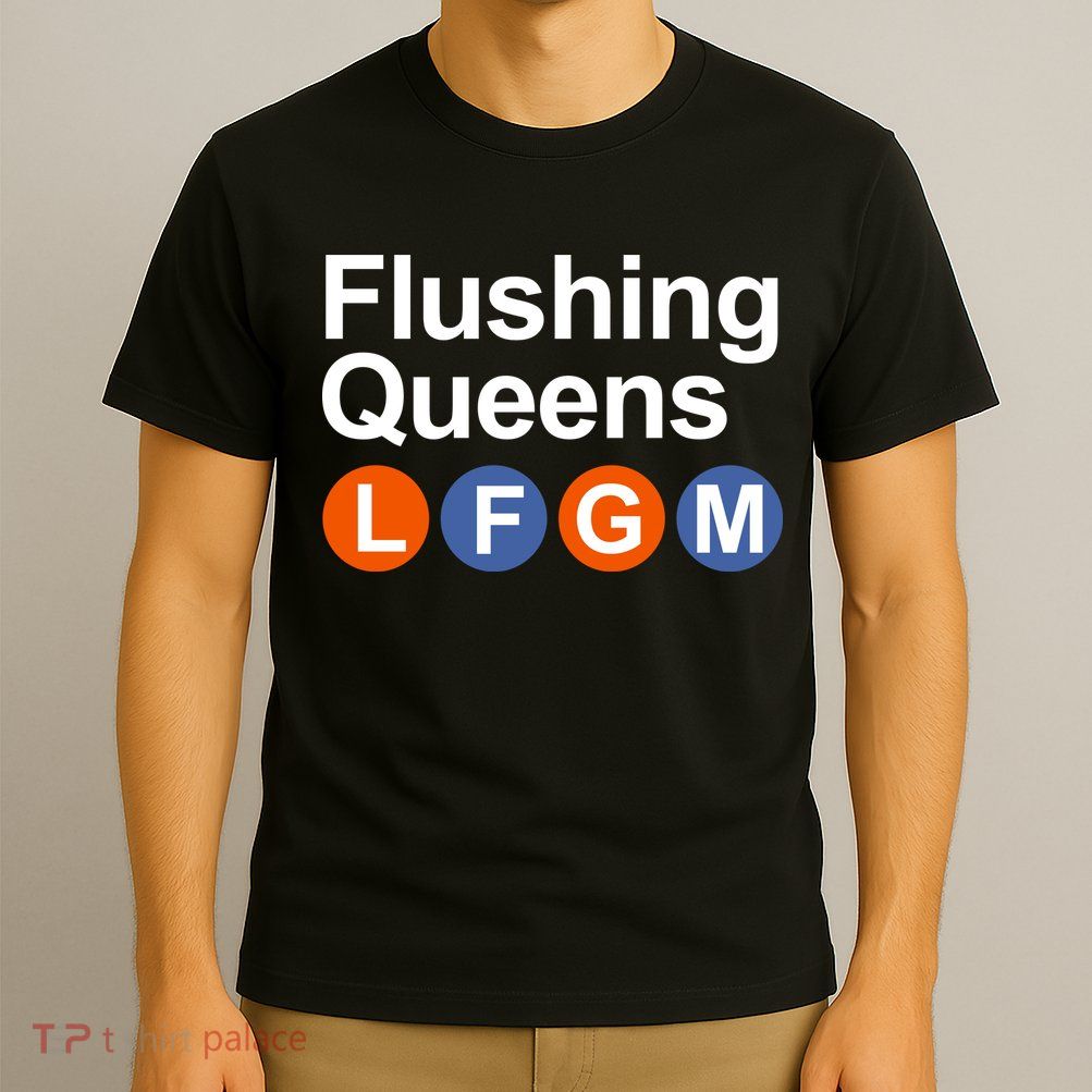 Flushing Queens Lfgm T-Shirt