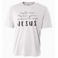 Funny Quote Let Me Tell You About MY Jesus Christian Cooling Performance Crew T-Shirt