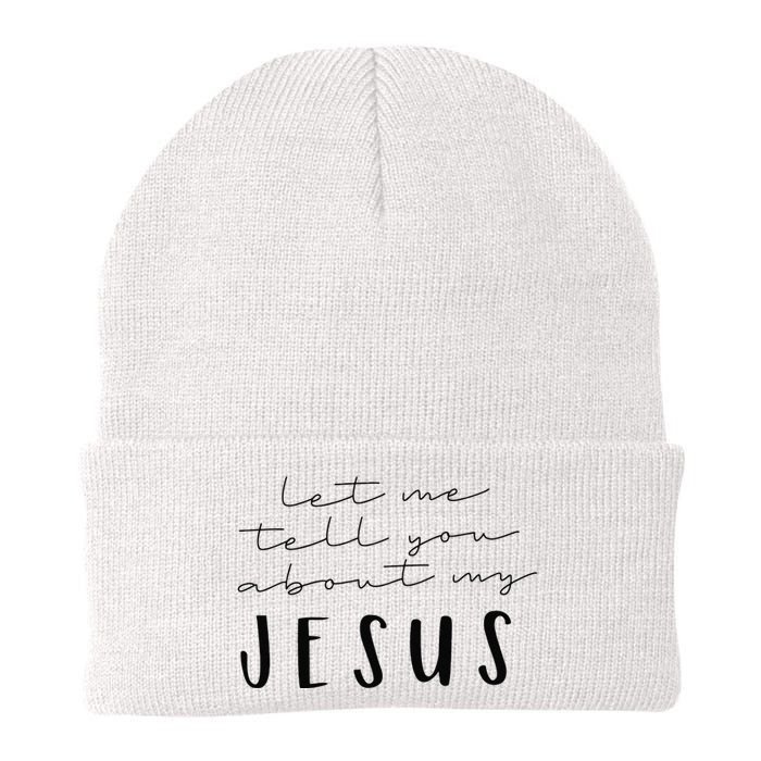 Funny Quote Let Me Tell You About MY Jesus Christian Knit Cap Winter Beanie