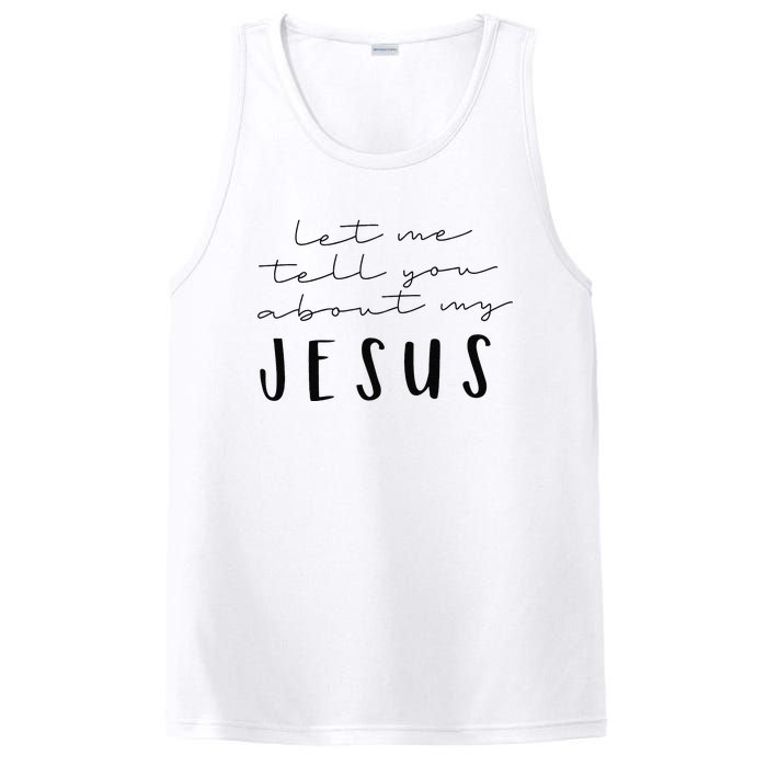 Funny Quote Let Me Tell You About MY Jesus Christian PosiCharge Competitor Tank