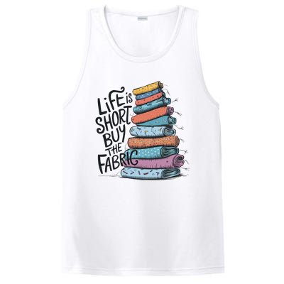 Funny Quilting Life Is Short Buy The Fabric PosiCharge Competitor Tank