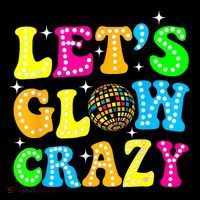 Funny Quote Lets A Glow Crazy Colorful Art 16 in Basic Backpack
