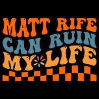 Funny Quote Matt Rife Can Ruin My Life Funny Wavy Retro Button