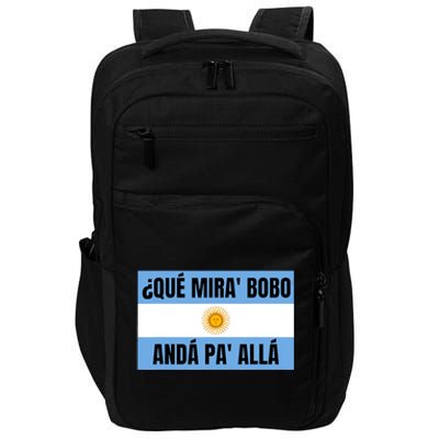 Funny Qué Miras Bobo Qué Mira Bobo Impact Tech Backpack