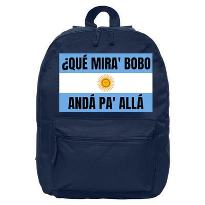 Funny Qué Miras Bobo Qué Mira Bobo 16 in Basic Backpack