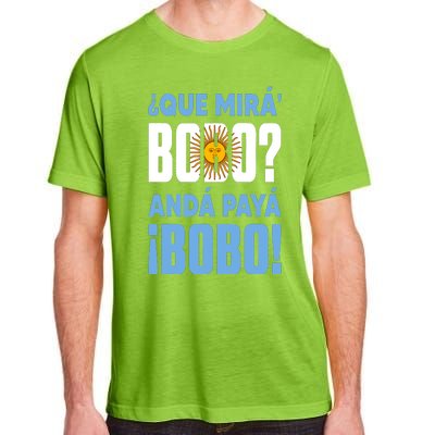 Funny Qué Mirás Bobo, Andá Pa' Allá Funny Speech Adult ChromaSoft Performance T-Shirt