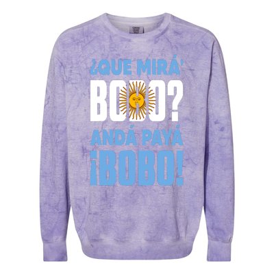 Funny Qué Mirás Bobo, Andá Pa' Allá Funny Speech Colorblast Crewneck Sweatshirt