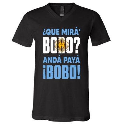 Funny Qué Mirás Bobo, Andá Pa' Allá Funny Speech V-Neck T-Shirt