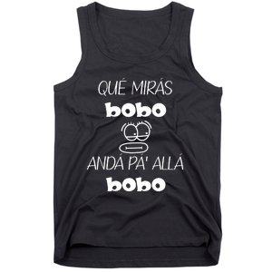 Funny Qué Mirás Bobo, Andá Pa' Allá Tank Top