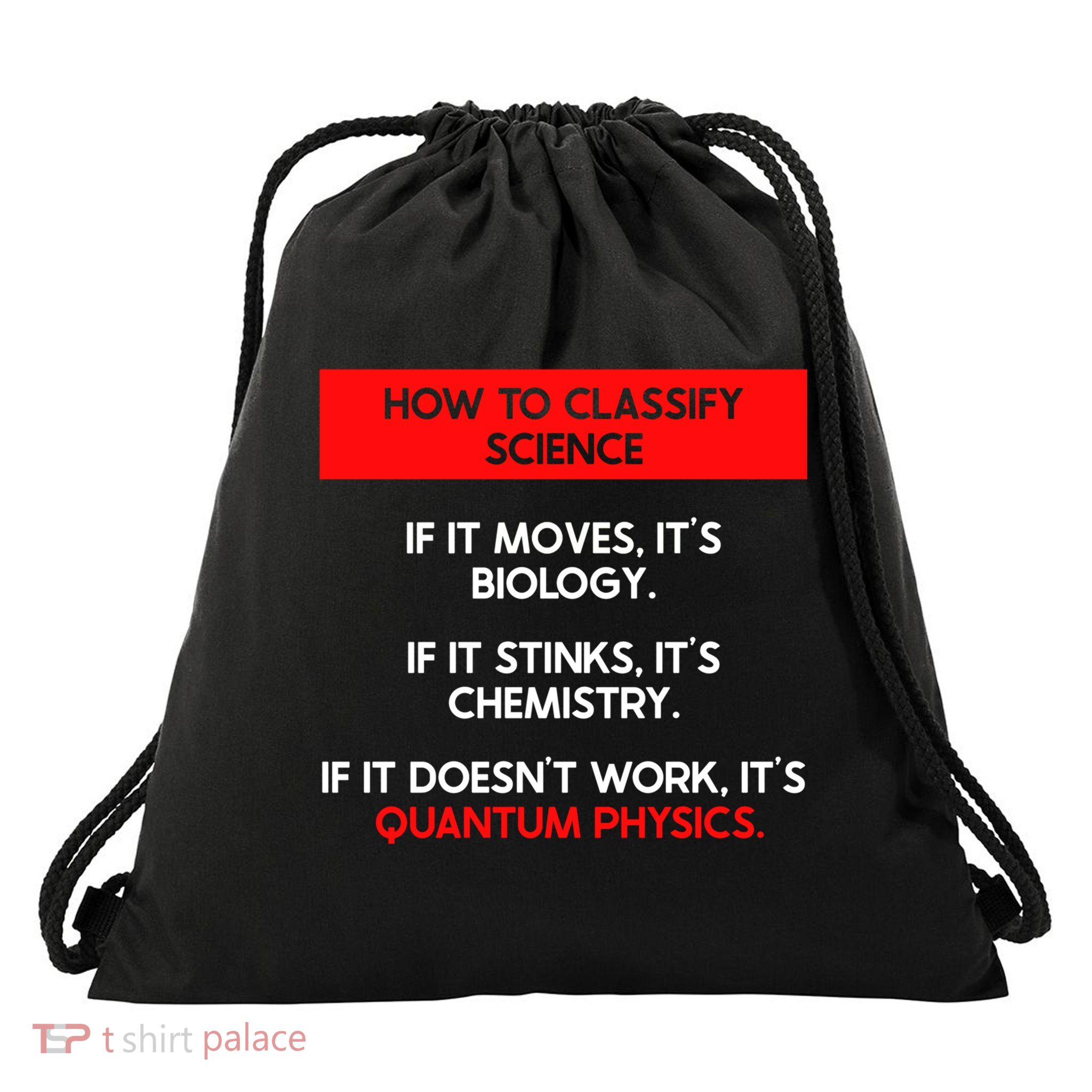 Funny Quantum Mechanics And Quantum Physics Gift Drawstring Bag