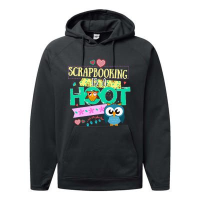 funny Quote Owl Gifts Scrapbooking Is A Hoot Performance Fleece Hoodie