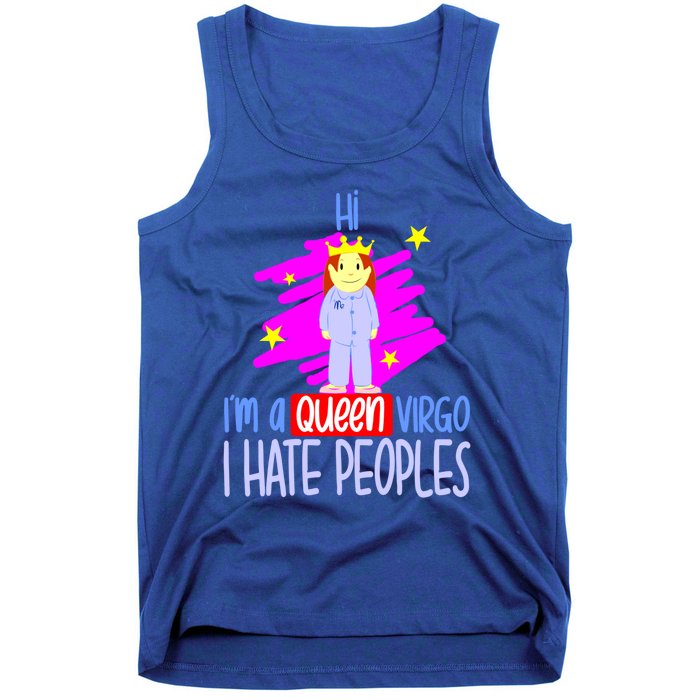 Fabulous Queen Of Virgo I Hate People Funny Virgo Zodiac Cool Gift Tank Top