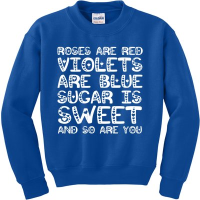 Funny Quote Saying Roses Are Red Violets Are Blue Cute Gift Kids Sweatshirt