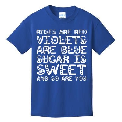 Funny Quote Saying Roses Are Red Violets Are Blue Cute Gift Kids T-Shirt