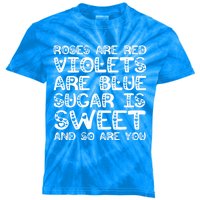 Funny Quote Saying Roses Are Red Violets Are Blue Cute Gift Kids Tie-Dye T-Shirt