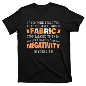 Funny Quilting Sewing Quote Design For Sewer Quilter T-Shirt