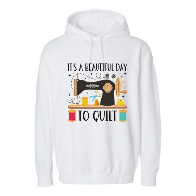 Funny Quilting Sewing For Fabric Quilt Quilter Garment-Dyed Fleece Hoodie
