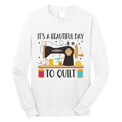 Funny Quilting Sewing For Fabric Quilt Quilter Long Sleeve Shirt
