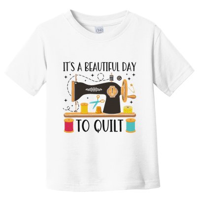 Funny Quilting Sewing For Fabric Quilt Quilter Toddler T-Shirt