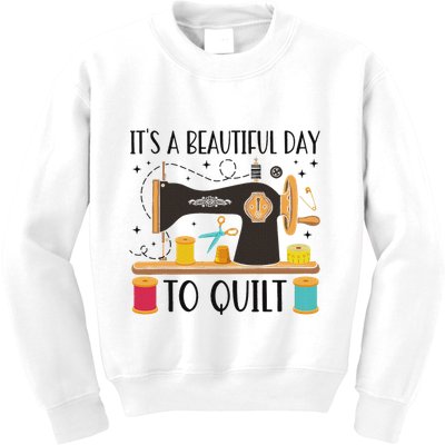 Funny Quilting Sewing For Fabric Quilt Quilter Kids Sweatshirt