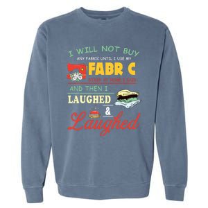 Funny Quilting Sewing Sayings Sewer Quilter Garment-Dyed Sweatshirt