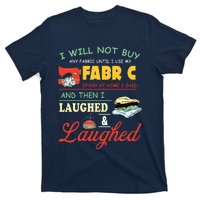 Funny Quilting Sewing Sayings Sewer Quilter T-Shirt