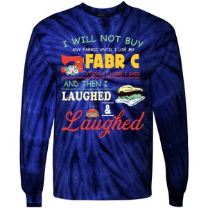 Funny Quilting Sewing Sayings Sewer Quilter Tie-Dye Long Sleeve Shirt