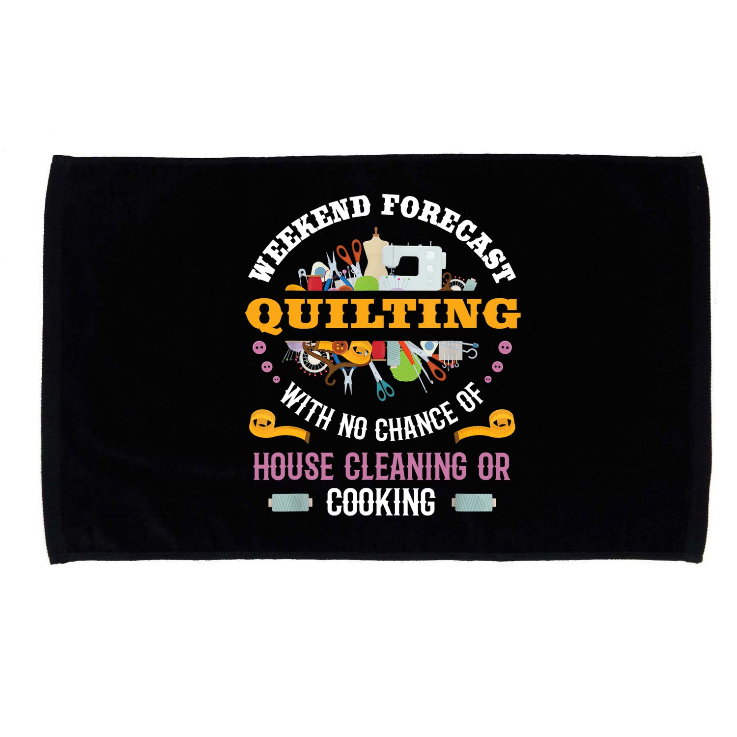 Funny Quilting Sewing Quilt Gift For Quilter Gift Microfiber Hand Towel
