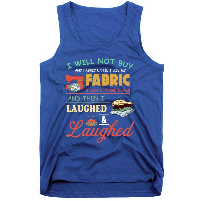 Funny Quilting Sewing Sayings Gift For Sewer & Quilter Gift Tank Top