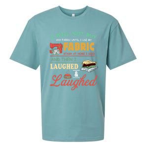 Funny Quilting Sewing Sayings Gift For Sewer & Quilter Gift Sueded Cloud Jersey T-Shirt