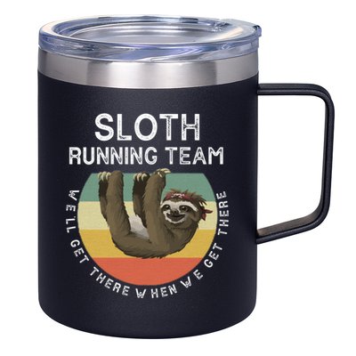 Funny Quotes Sloth Running Team Gift Gift 12oz Stainless Steel Coffee Mug