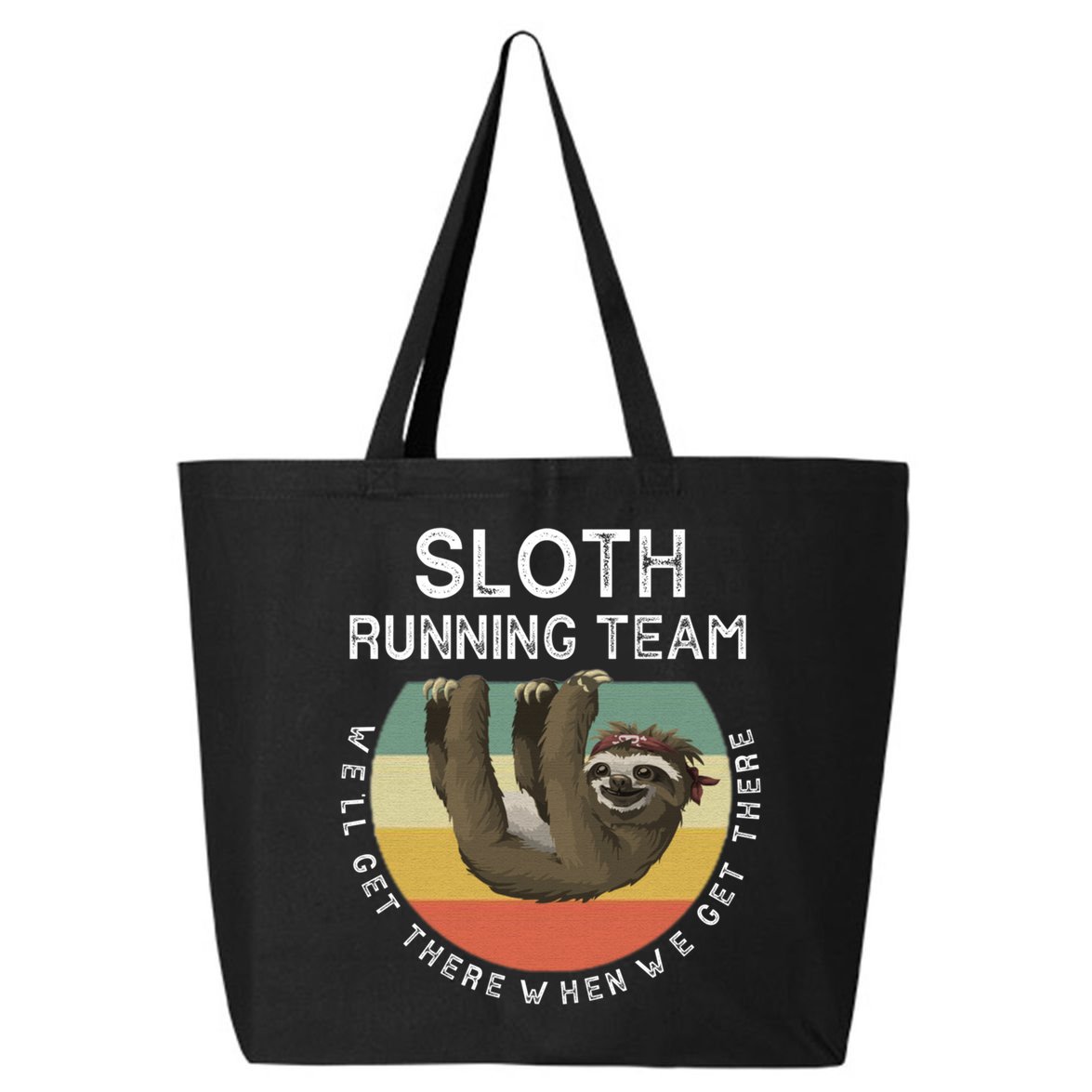 Funny Quotes Sloth Running Team Gift Gift 25L Jumbo Tote