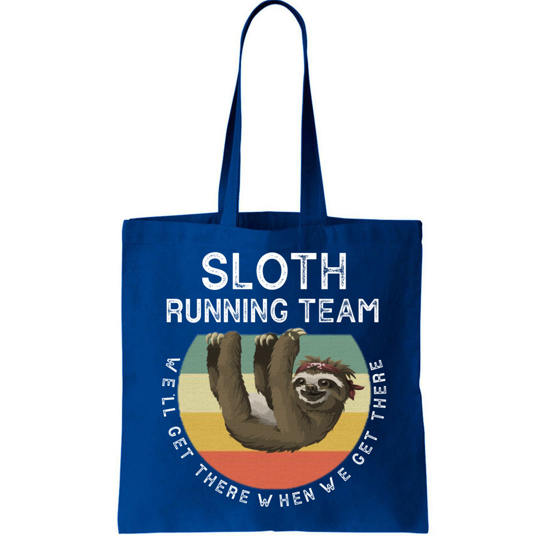 Funny Quotes Sloth Running Team Gift Gift Bag
