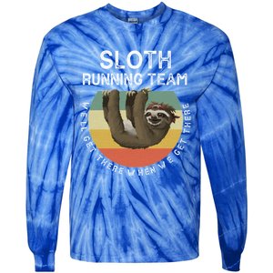 Funny Quotes Sloth Running Team Gift Gift Tie-Dye Long Sleeve Shirt