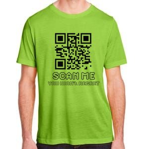 Funny Qr Scan Me Interactive Code For Humor Lovers Adult ChromaSoft Performance T-Shirt