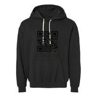 Funny Qr Scan Me Interactive Code For Humor Lovers Garment-Dyed Fleece Hoodie